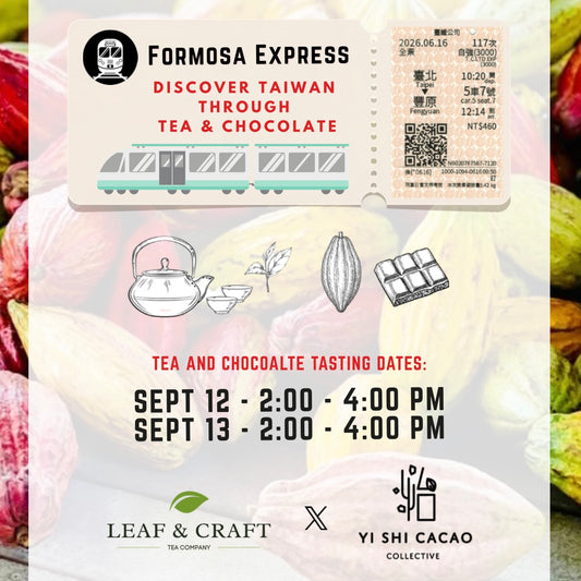 The Formosa Express: Discovering Taiwan Through Tea & Chocolate